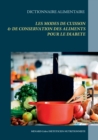 Dictionnaire des modes de cuisson et de conservation des aliments pour le traitement dietetique du diabete - Book