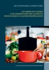 Dictionnaire alimentaire des modes de cuisson et de conservation des aliments pour le traitement dietetique des reflux gastro-oesophagiens - Book