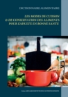 Dictionnaire des modes de cuisson et de conservation des aliments pour l'equilibre nutritionnel de l'adulte en bonne sante - Book