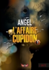 L'affaire Cupidon : vol.1 - Book