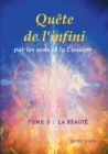 Quete de l'infini par les sons et la Lumiere, Tome 3 : La Beaute - Book