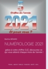 Numerologie 2021 : grace a votre chiffre CLE, decouvrez ce qui vous attend chaque mois de l'annee ! - Book