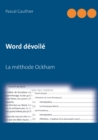 Word devoile : La methode Ockham - Book