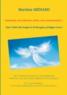 Combattre une infection, eviter une contamination... : Avec l'aide des Anges & Archanges, protegez-vous ! - Book