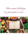 Mon carnet dietetique : la pancreatite et moi... - Book