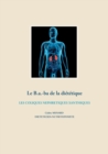 Le b.a-ba de la dietetique pour les coliques nephretiques xanthiques - Book