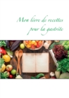 Mon livre de recettes pour la gastrite - Book