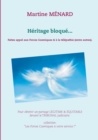 Heritage bloque... : Faites appel aux Forces Cosmiques & a la telepathie (entre autres). - Book