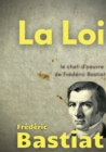 La Loi : Le chef-d'oeuvre de Frederic Bastiat - Book