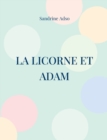 La Licorne et Adam - Book