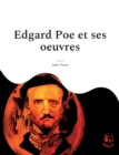 Edgard Poe et ses oeuvres : Une biographie meconnue de Verne consacree au maitre du suspense - Book