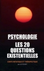 Psychologie, les 20 questions existentielles - Book
