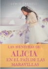 Las aventuras de Alicia en el Pais de las Maravillas - Book