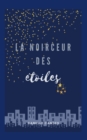 La Noirceur Des Etoiles - Book