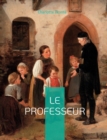 Le Professeur : le premier roman de Charlotte Bronte - Book