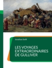 Les Voyages extraordinaires de Gulliver : un roman de litterature jeunesse de Jonathan Swift - Book