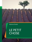 Le Petit Chose : Un roman autobiographique - Book