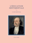 L'Education sentimentale : Le roman d'apprentissage - Book