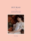 Ruy Blas : une piece de theatre en cinq actes ecrite par Victor Hugo - Book