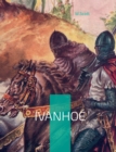 Ivanhoe : A Romance - Book