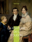 La Fortune des Rougon : Le premier roman de la serie des Rougon-Macquart - Book