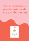 Les tribulations sentimentales de Rose et de Lucien - Book