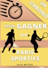 2H Chrono pour Gagner aux Paris Sportifs - Book