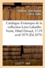 Catalogue d'Estampes Anciennes Et Modernes de la Collection L?on Labarthe - Book