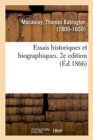 Essais Historiques Et Biographiques. 2e Edition - Book