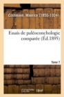 Essais de Paleoconchologie Comparee. Tome 7 - Book