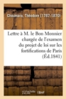 Lettre A M. Le Bon Monnier, Rapporteur de la Chambre Des Pairs - Book