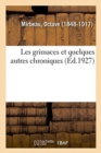 Les Grimaces Et Quelques Autres Chroniques - Book