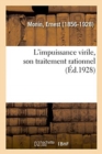 L'Impuissance Virile, Son Traitement Rationnel - Book