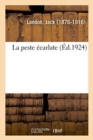 La Peste ?carlate : Pierre Loti, Henry Mouhot, Francis Garnier, Louis de Carn?, Jules Boissi?re - Book