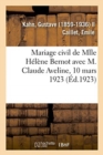 Mariage Civil de Mlle H?l?ne Bernot Avec M. Claude Aveline, 10 Mars 1923 - Book