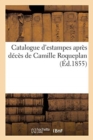 Catalogue d'Estampes Apres Deces de Camille Roqueplan - Book