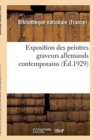 Exposition Des Peintres Graveurs Allemands Contemporains: Paris, Bibliotheque Nationale : 10 Juin-8 Juillet 1929 - Book