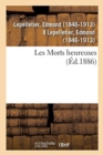 Les Morts Heureuses - Book