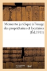 Memento Juridique A l'Usage Des Proprietaires Et Locataires - Book
