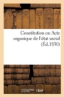 Constitution Ou Acte Organique de l'?tat Social - Book