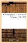Genealogie de la Maison de Frebourg - Book