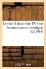 Loi Du 31 Decembre 1913 Sur Les Monuments Historiques - Book