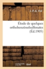 Etude de Quelques Orthobenzenolsulfonates - Book