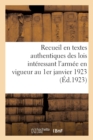 Recueil En Textes Authentiques Des Lois Interessant l'Armee En Vigueur Au 1er Janvier 1923 - Book
