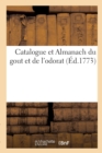Catalogue Et Almanach Du Gout Et de l'Odorat - Book