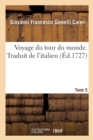Voyage Du Tour Du Monde. Traduit de l'Italien. Tome 5 - Book