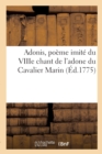 Adonis, Poeme Imite Du Viiie Chant de l'Adone Du Cavalier Marin - Book