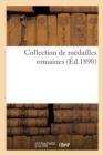 Collection de Medailles Romaines - Book