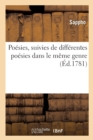 Poesies, Suivies de Differentes Poesies Dans Le Meme Genre - Book
