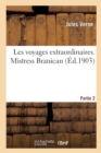 Les Voyages Extraordinaires. Mistress Branican. Partie 2 - Book